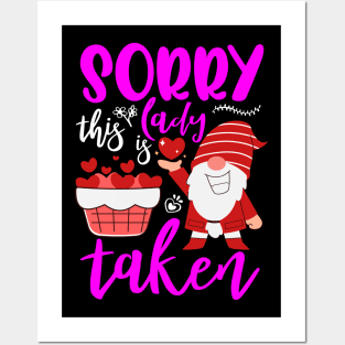 Sorry This Lady Is Taken Funny Gnome Valentines Day Hearts Posters and Art